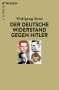 Wolfgang Benz: Der deutsche Widerstand gegen Hitler, Buch