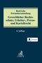 : Beck'sche Formularsammlung Gewerblicher Rechtsschutz, Urheber-, Presse und Kartellrecht, Buch