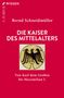 Bernd Schneidmüller: Die Kaiser des Mittelalters, Buch, Buch