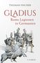 Thomas Fischer: Gladius, Buch, Buch