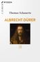 Thomas Schauerte: Albrecht Dürer, Buch