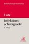 Hans-Joachim Lutz: Gesetz zur Verhütung und Bekämpfung von Infektionskrankheiten beim Menschen (Infektionsschutzgesetz - IfSG), Buch