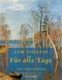Leo N. Tolstoi: Für alle Tage, Buch