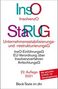 Insolvenzordnung / Unternehmensstabilisierungs- und -restrukturierungsgesetz, Buch