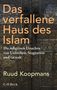 Ruud Koopmans: Das verfallene Haus des Islam, Buch