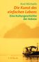 Axel Michaels: Kunst des einfachen Lebens, Buch