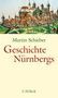 Martin Schieber: Geschichte Nürnbergs, Buch