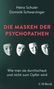 Heinz Schuler: Die Masken der Psychopathen, Buch