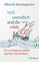 Albrecht Beutelspacher: Null, unendlich und die wilde 13, Buch