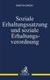 Martin Kment: Soziale Erhaltungssatzung und soziale Erhaltungsverordnung, Buch