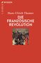 Hans-Ulrich Thamer: Die Französische Revolution, Buch