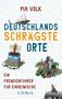 Pia Volk: Deutschlands schrägste Orte, Buch