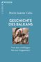 Marie-Janine Calic: Geschichte des Balkans, Buch