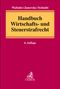 : Handbuch Wirtschafts- und Steuerstrafrecht, Buch