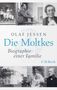 Olaf Jessen: Die Moltkes, Buch