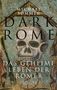 Michael Sommer: Dark Rome, Buch