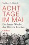 Volker Ullrich: Acht Tage im Mai, Buch