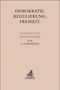 „Demokratie. Regulierung. Freiheit.“ Festschrift für Thomas Emde, 75. Geburtstag. Unten: C.H.BECK mit Logo eines Greifs., Buch