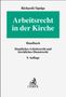 Reinhard Richardi: Arbeitsrecht in der Kirche, Buch