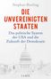 Stephan Bierling: Die Unvereinigten Staaten, Buch