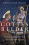 Johann Hinrich Claussen: Gottes Bilder, Buch