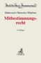 Peter Hanau: Mitbestimmungsrecht. MitbestR, Buch