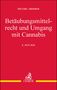 Jörn Patzak: Betäubungsmittelrecht und Umgang mit Cannabis, Buch