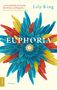 Lily King: Euphoria, Buch