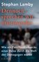 Stephan Lamby: Dennoch sprechen wir miteinander, Buch