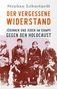 Stephan Lehnstaedt: Der vergessene Widerstand, Buch