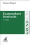 "Examenskurs Strafrecht, 2. Auflage" von Valerius/Ruppert. Seitlich steht "GRUNDKURS". Unten links das Logo von C.H. Beck., Buch
