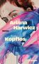 Ariana Harwicz: Kopflos, Buch