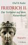 Olaf B. Rader: Friedrich II., Buch
