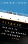 Linda Maria Koldau: Titanic, Buch