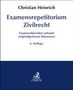 "Christian Heinrich: Examensrepetitorium Zivilrecht, Examensklassiker anhand klausurtreuer Beispiele, 6. Auflage. C.H.BECK Logo."