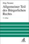 "Jörg Neuner, Allgemeiner Teil des Bürgerlichen Rechts, 14. Auflage, C.H.BECK Logo. Grün-weiße Streifen unten."