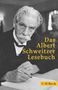 Albert Schweitzer: Das Albert Schweitzer Lesebuch, Buch