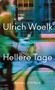 "Ulrich Woelk, Hellere Tage, Roman, C.H.Beck." Verschwommenes Bild einer Person auf einem Fahrrad in einer urbanen Umgebung., Buch