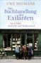 „Uwe Neumahr. Die Buchhandlung der Exilanten. Paris 1940. Zuflucht und Widerstand.“ Buchdeckel mit Buchladen., Buch