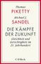 Buchtitel: "Die Kämpfe der Zukunft". Autoren: Thomas Piketty, Michael J. Sandel. Thema: Gleichheit und Gerechtigkeit.