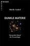 „Sibylle Anderl: DUNKLE MATERIE. Das große Rätsel der Kosmologie.“ Sternenhaufen im Weltraum., Buch