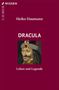 „Heiko Haumann, DRACULA, Leben und Legende“. Ein Portrait von Vlad III. Cepeș in historischer Kleidung und Kopfbedeckung., Buch