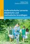 Robert Baar: Außerschulische Lernorte: didaktische und methodische Grundlagen, Buch