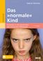 Sabine Seichter: Das 'normale' Kind, Buch,Div.