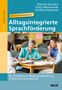 Diemut Kucharz: Alltagsintegrierte Sprachförderung, Buch