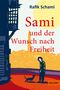 Rafik Schami: Sami und der Wunsch nach Freiheit, Buch