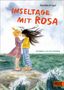 Titel: "Inseltage mit Rosa". Oben rechts: Mareike Krügel. Mit Illustrationen von Anna Schilling. Zwei Kinder stehen am Meer.