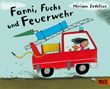 Miriam Zedelius: Fanni, Fuchs und Feuerwehr, Buch