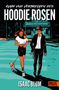 Isaac Blum: Ruhm und Verbrechen des Hoodie Rosen, Buch