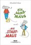 Elizabeth Shaw: Die Landmaus und die Stadtmaus, Buch